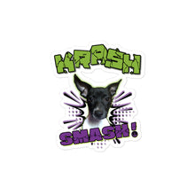 Load image into Gallery viewer, KRASH Smash Bubble-free stickers